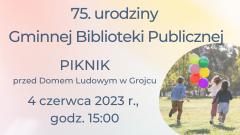 75. urodziny Gminnej Biblioteki Publicznej